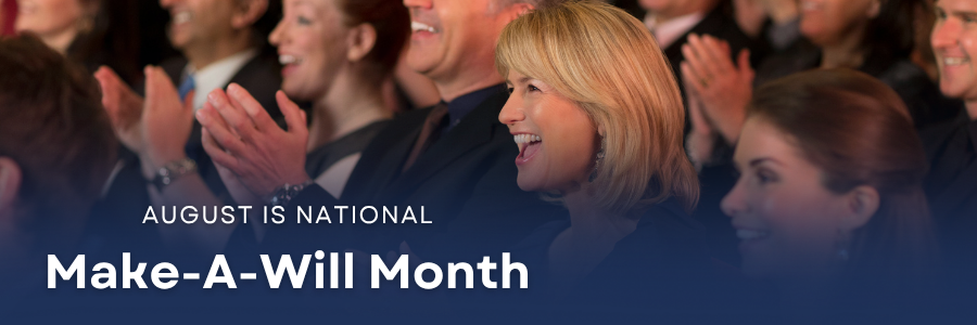 August is National Make A Will Month
